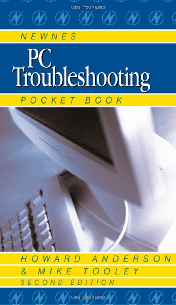 Newnes PC Troubleshooting Pocket Book (Newnes Pocket Books)