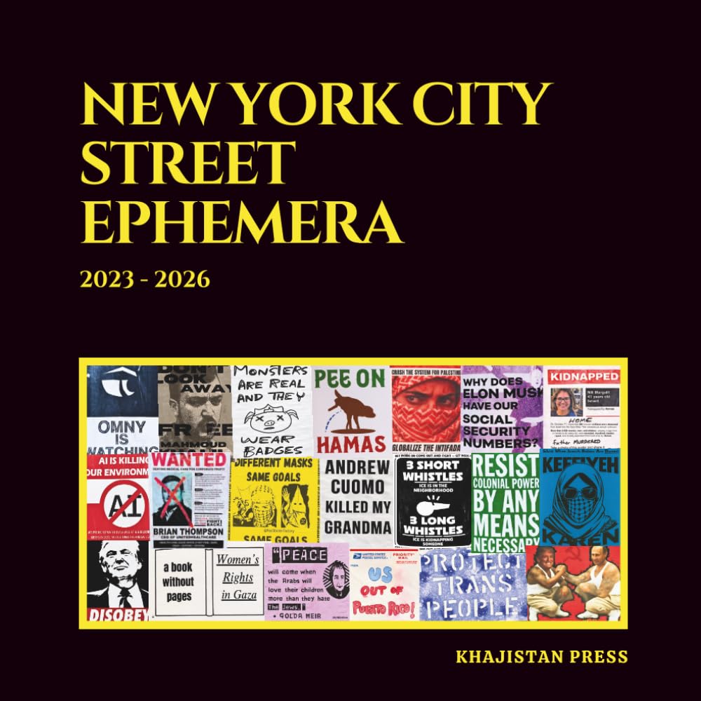 New York City Street Ephemera: 2023-2026