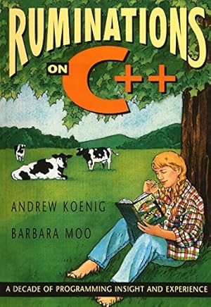 Book cover Ruminations on C++: A Decade of Programming Insight and Experience