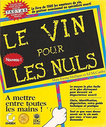 Le vin pour les nuls McCarthy, Ed and Ewing-Mulligan, Mary