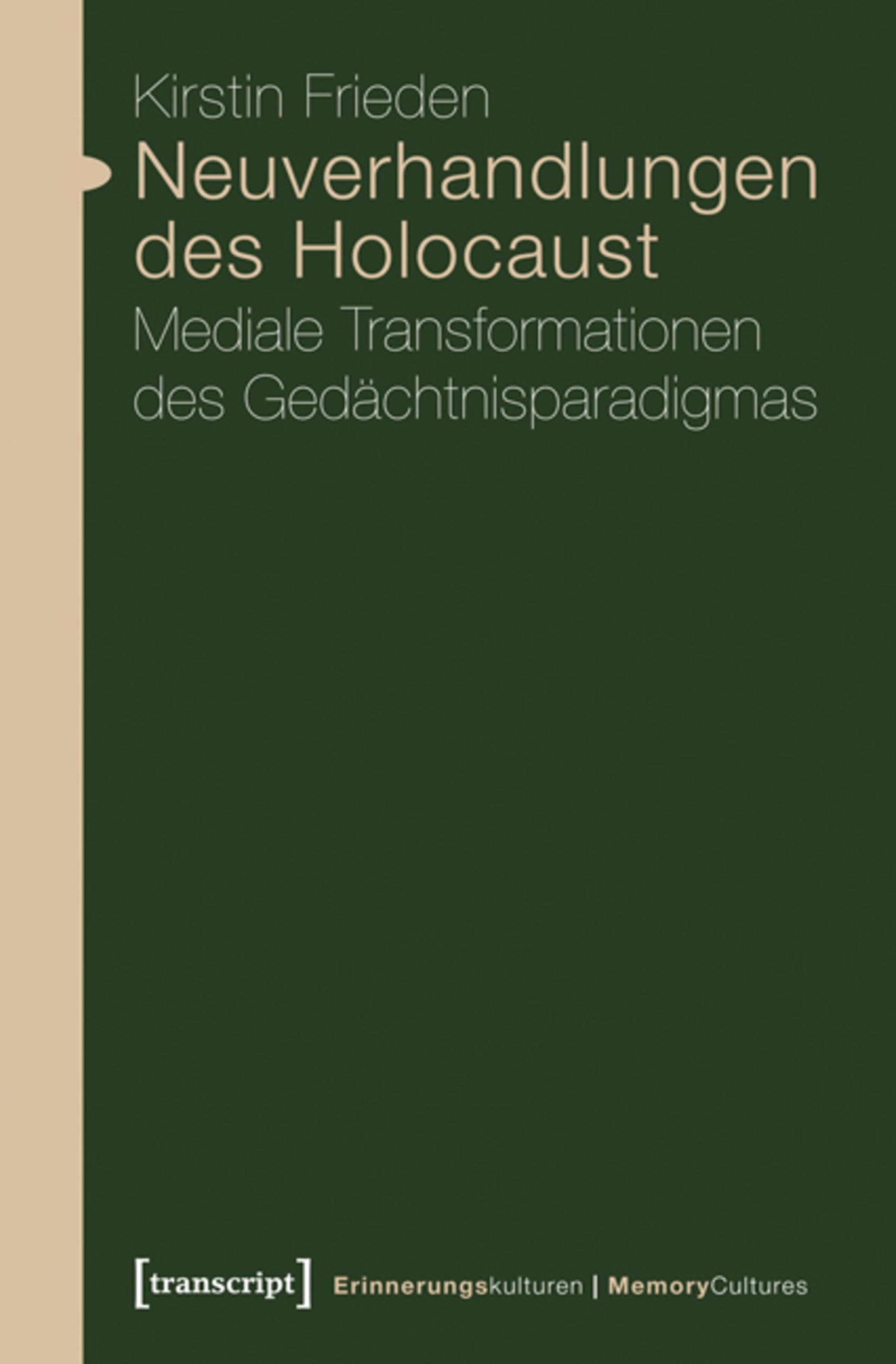 Neuverhandlungen des Holocaust livre universitaire de mémoire historique