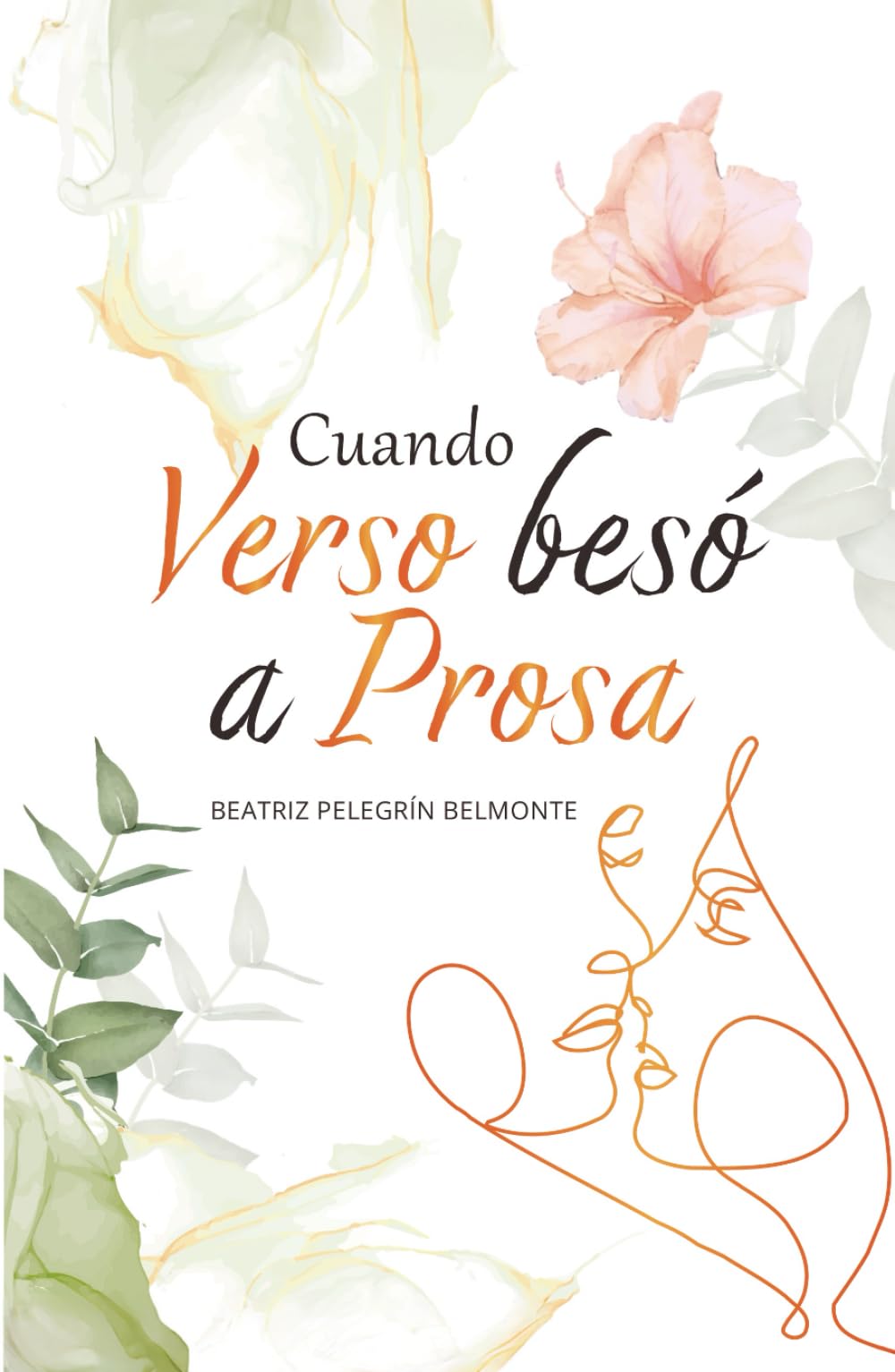 Cuando Verso besó a Prosa