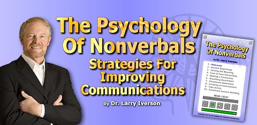 The Psychology Of Nonverbals - Strategies For Improving Communications - Thumbnail 5