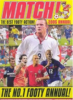 Hardcover Match Annual 2005: From the Makers of Britain's Best-selling Football Magazine! Book