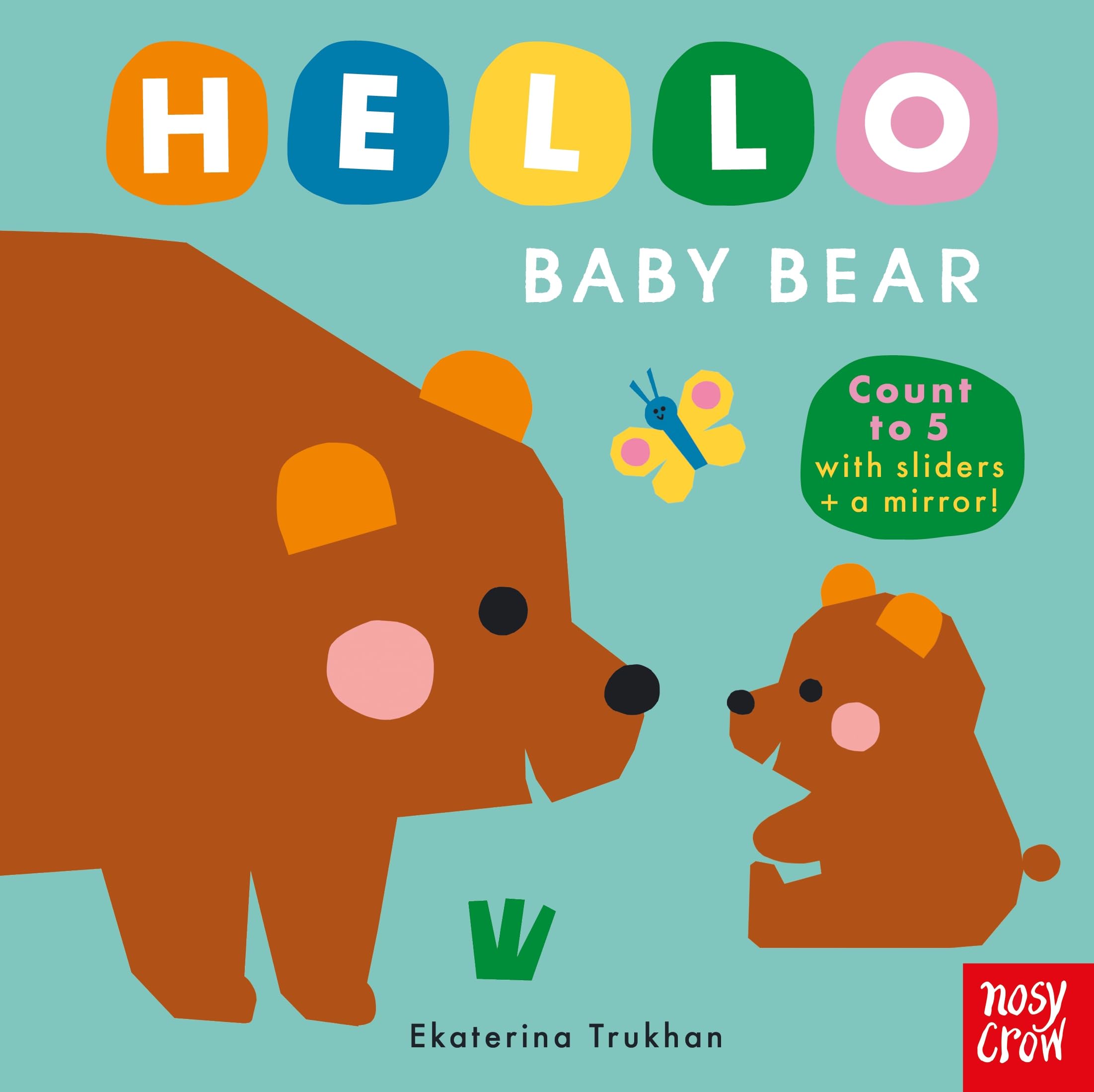 Hello Baby Bear by Ekaterina Trukhan,  Nosy Crow Ltd - 9781805135074