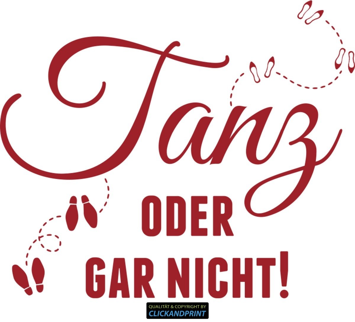 Aufkleber » Tanz oder gar nicht!, 100x84,0cm, Dunkelrot • Wandtattoo / Wandaufkleber / Wandsticker / Wanddeko / Vinyl