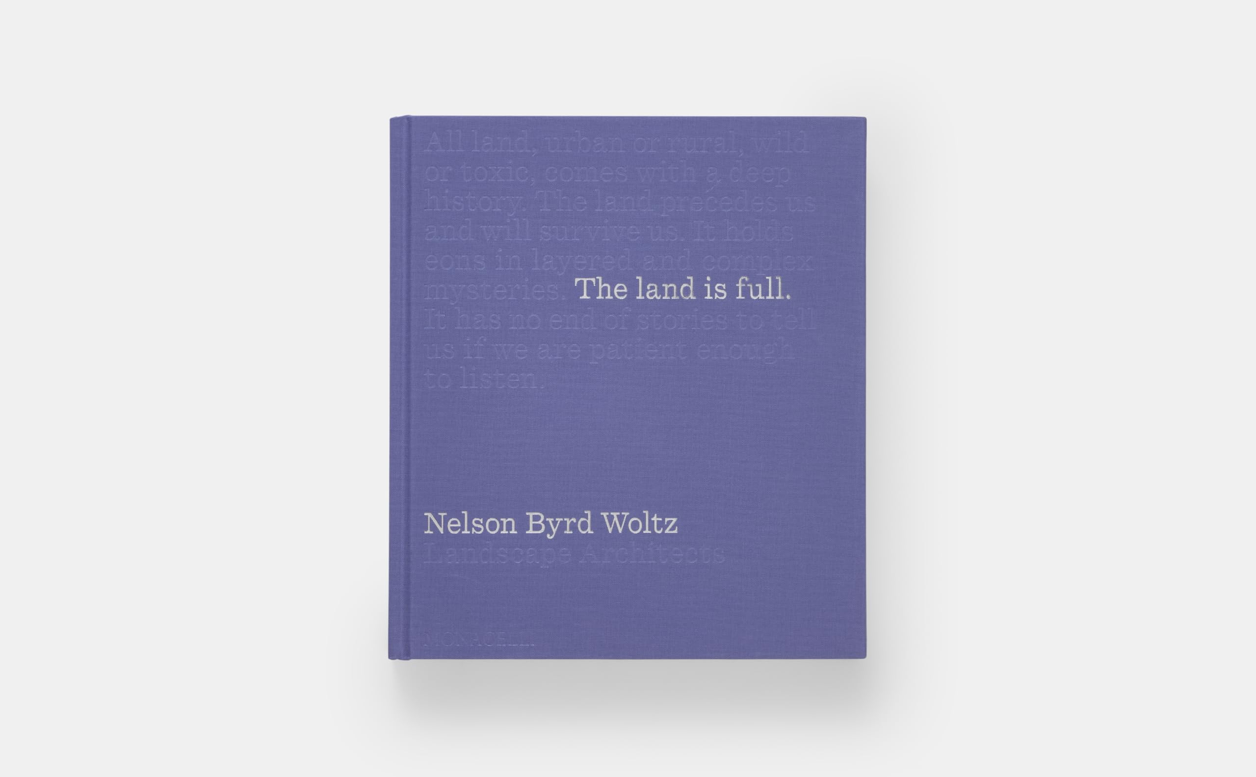 The Land Is Full: Nelson Byrd Woltz Landscape Architects - Image 9