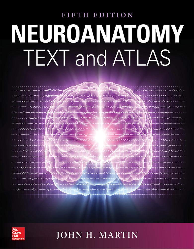 Neuroanatomy Text and Atlas, Fifth Edition