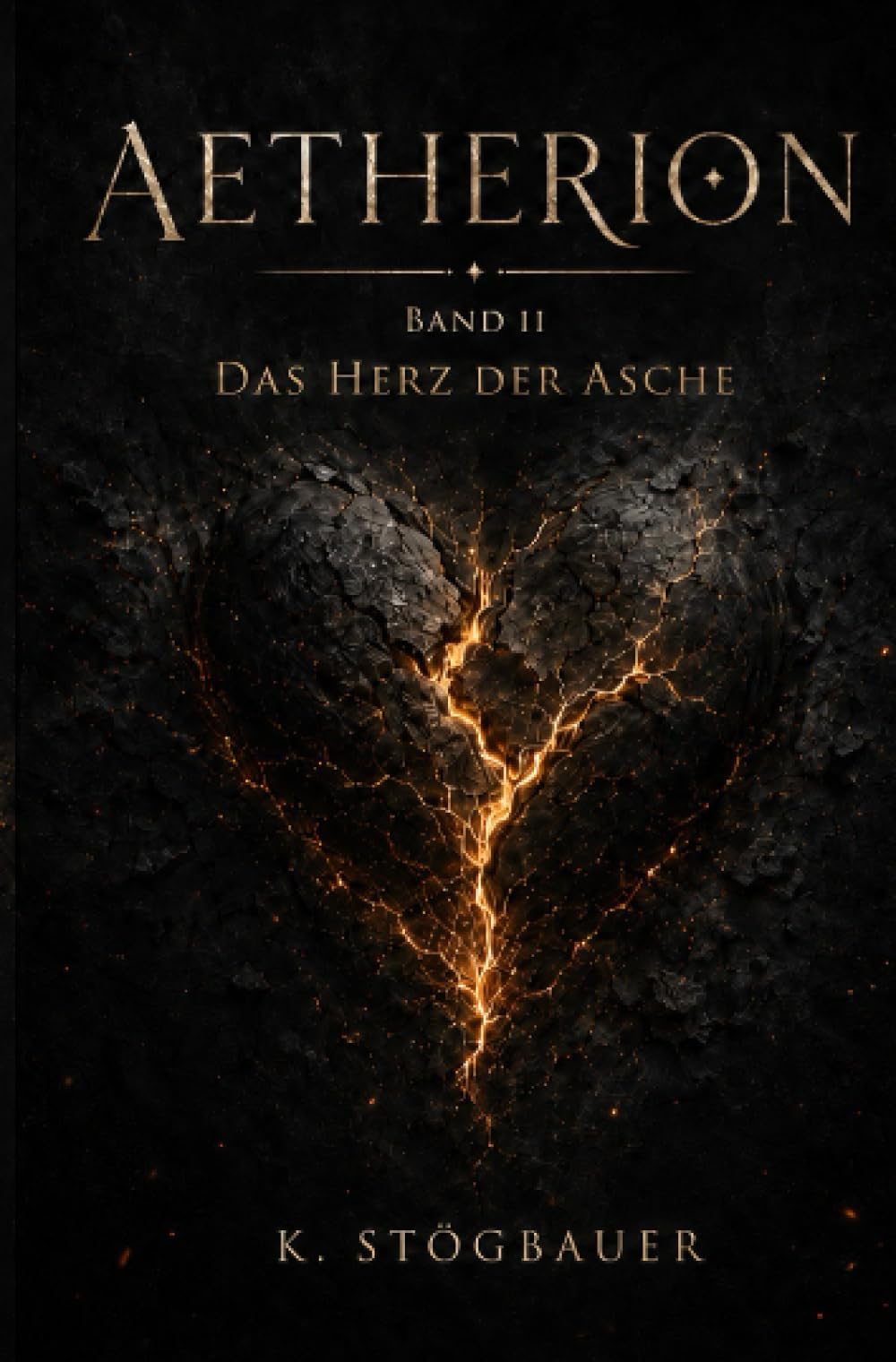 Aetherion: Band II — Das Herz der Asche