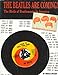 The Beatles Are Coming: The Birth of Beatlemania in America