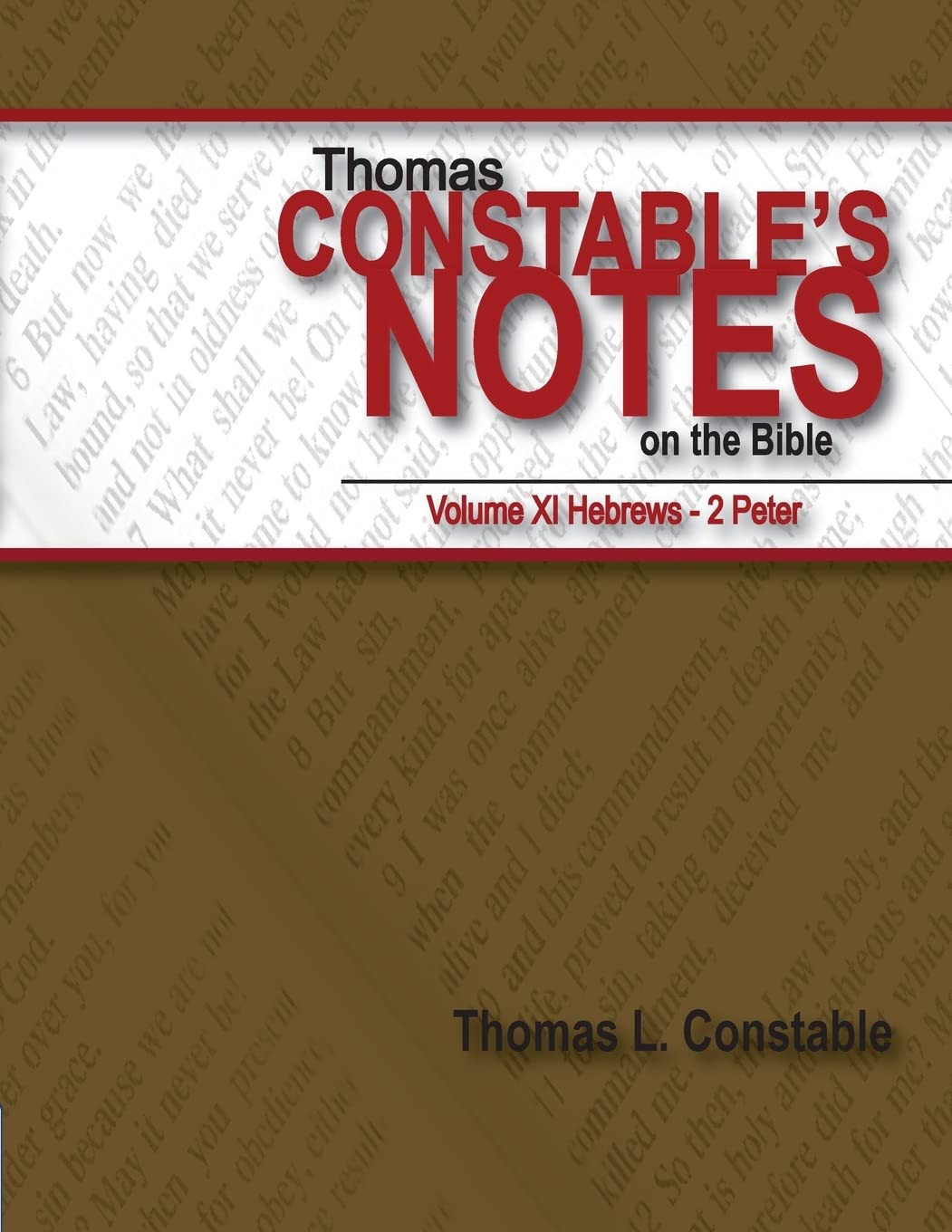 Thomas Constable's Notes on the Bible Volume XI: Volume 11