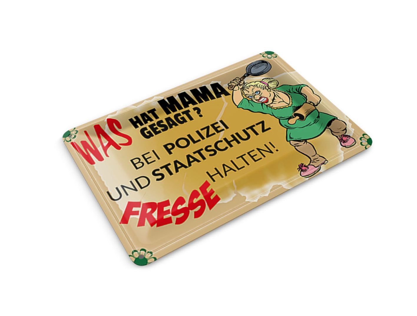 Femer Tin Postcard Saying 14 x 10 cm Mama sagt Polizei Fresse halten Decorative Sign