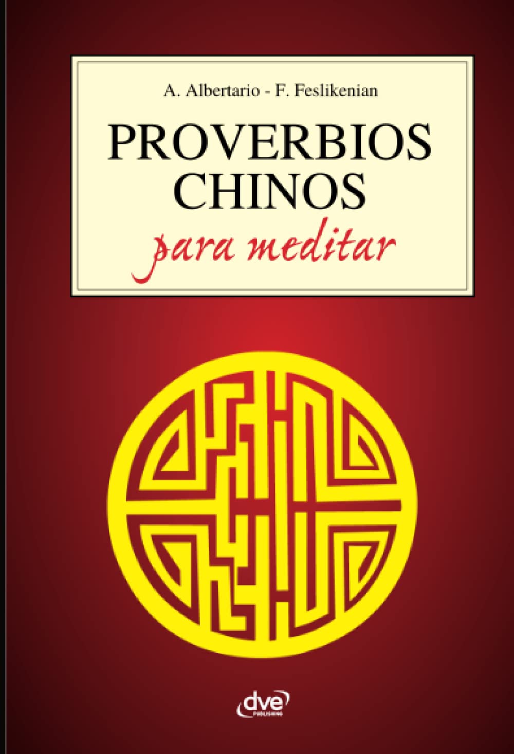 Proverbios chinos para meditar: Sabiduría ancestral para reflexionar y vivir con serenidad