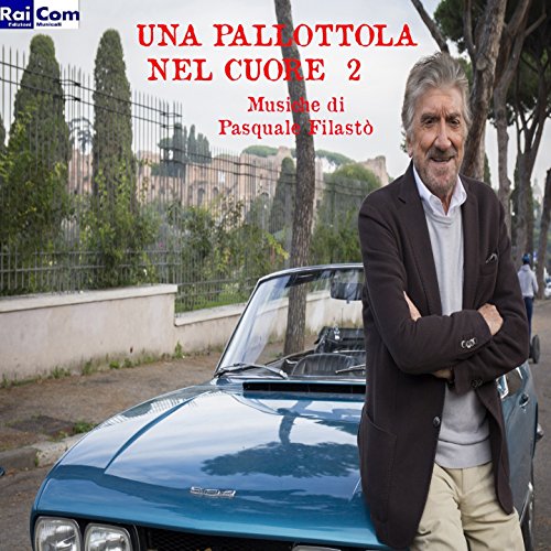 Una pallottola nel cuore 2 (Colonna sonora originale Fiction TV) Pasquale Filstò