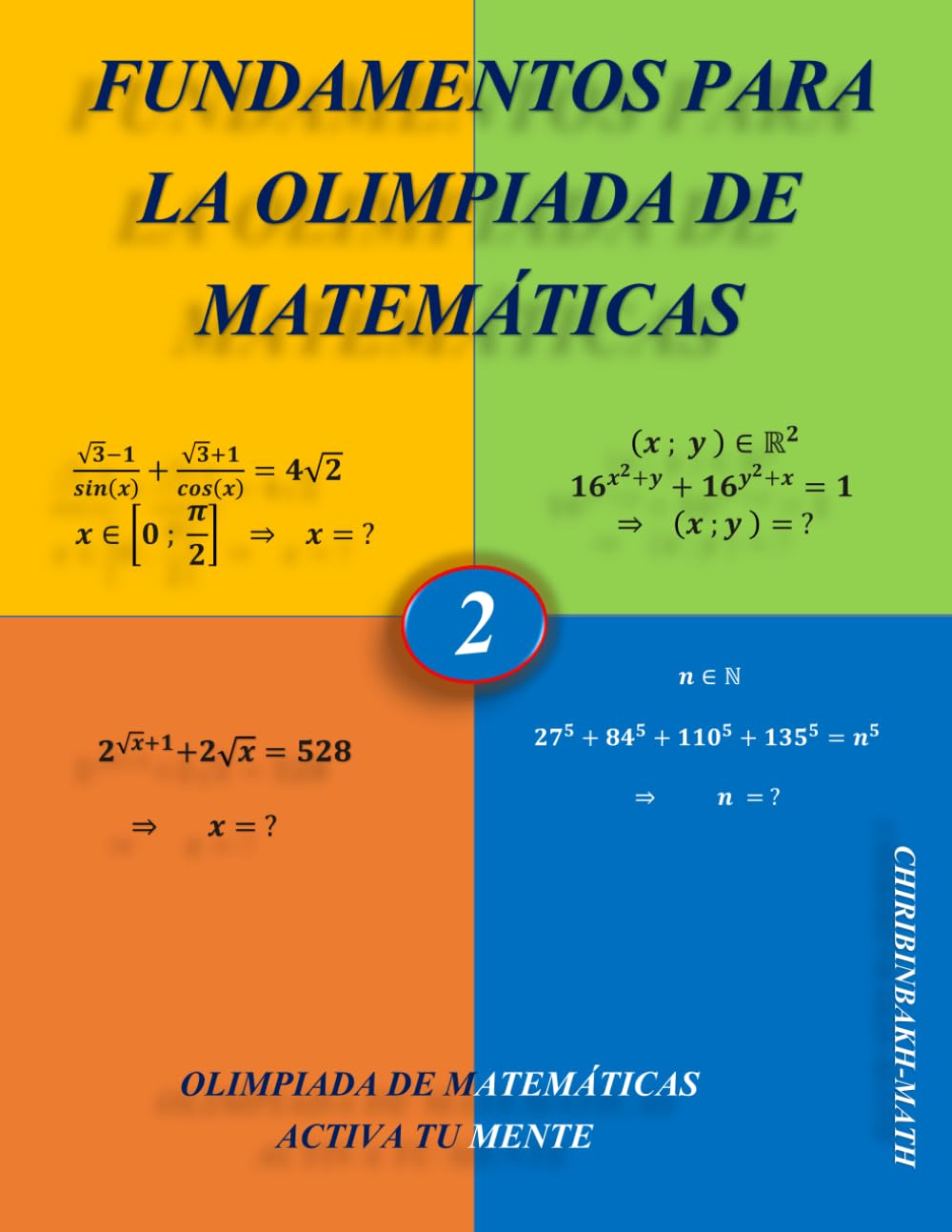 FUNDAMENTOS PARA LA OLIMPIADA DE MATEMÁTICAS: ÁLGEBRA A CRUZAR