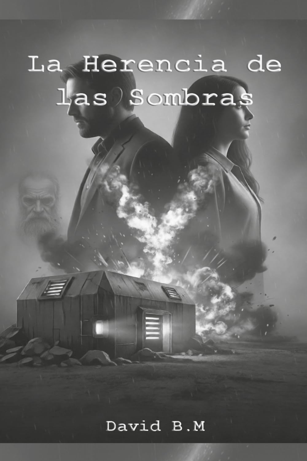 La Herencia de las Sombras: El Experimento Justo Libro 2
