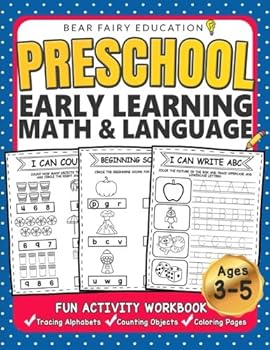Paperback Preschool Early Learning Workbook, Math & Language Activity Book for Kids Age 3 4 5: Letters Tracing Workbook , Counting Objects, Preschool Workbook, Number Tracing (Education Workbook) Book