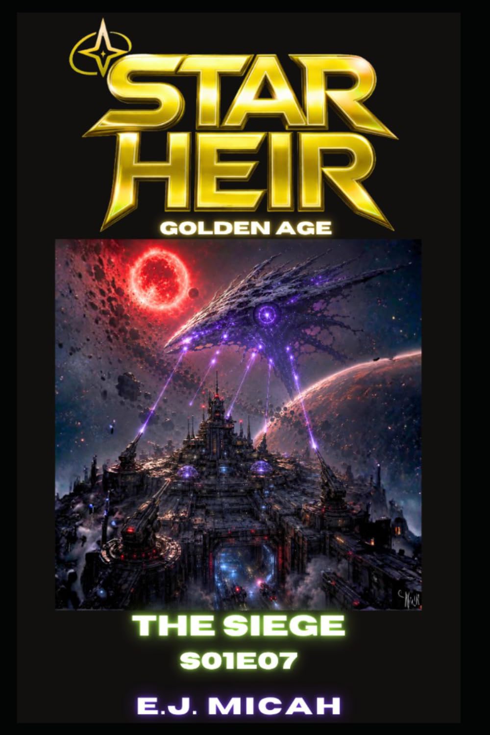 The Seige: S01E07: 7 (Star Heir : Golden Age)