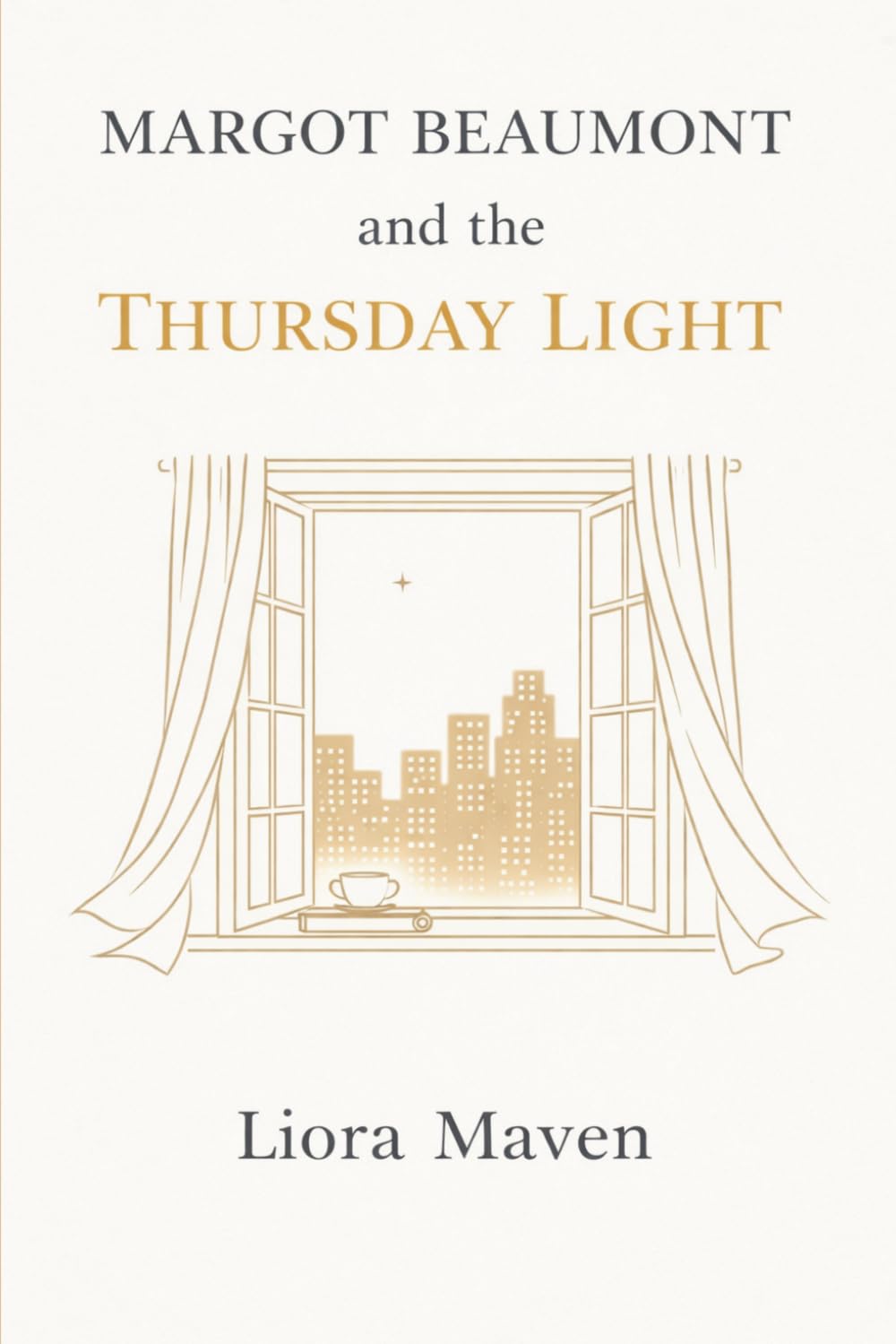 Margot Beaumont and the Thursday Light: AStory About Being Alone and Being Found