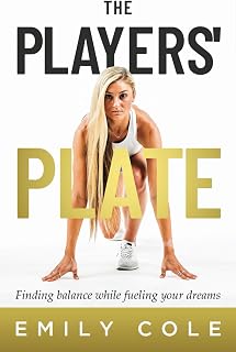 The Players' Plate: An Unorthodox Guide to Sports Nutrition