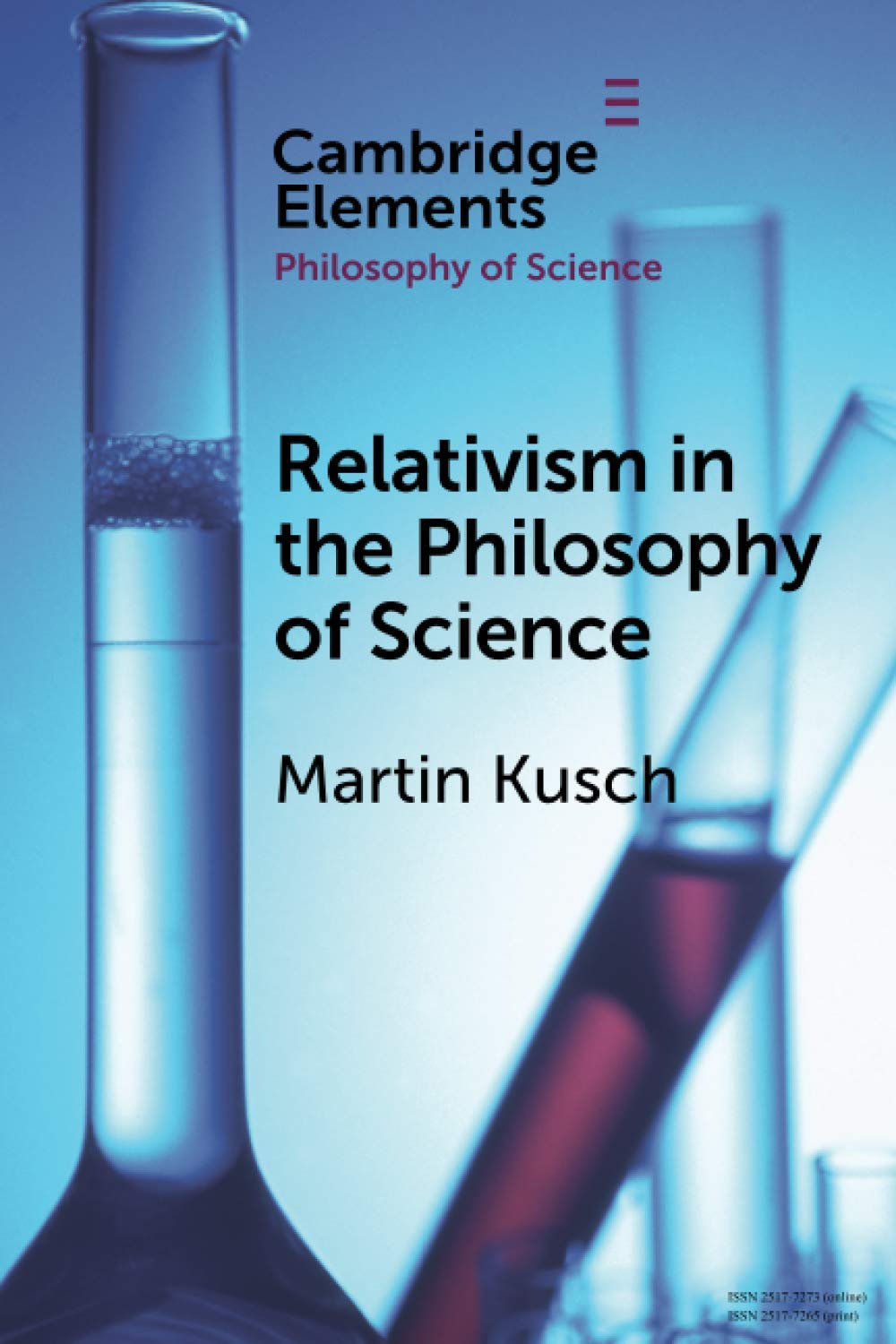 Relativism in the Philosophy of Science (Elements in the Philosophy of Science)