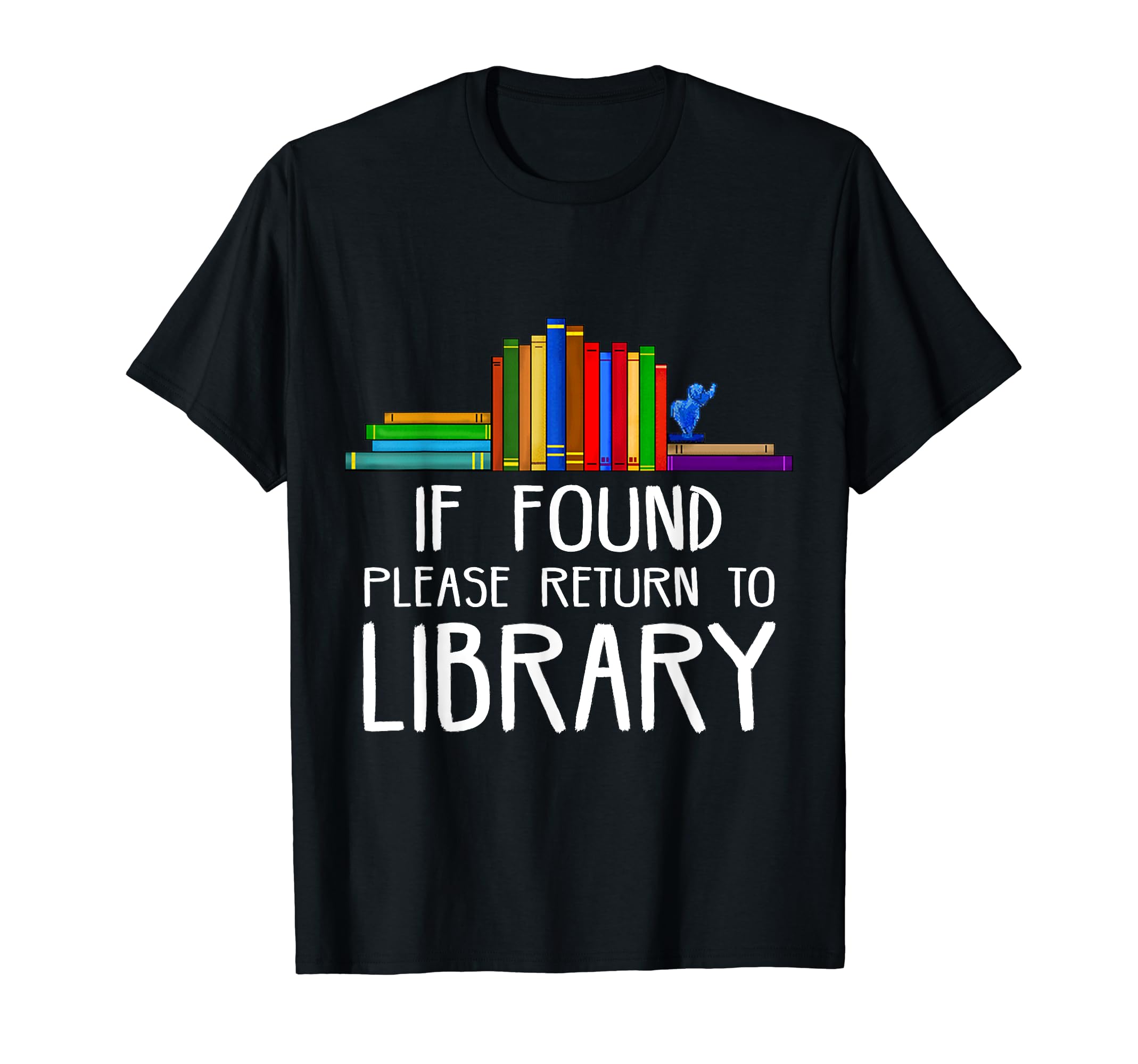 If Found Please Return to Library T-Shirt
