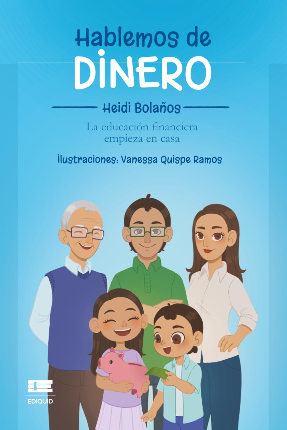 Hablemos de dinero: La educación financiera empieza en casa