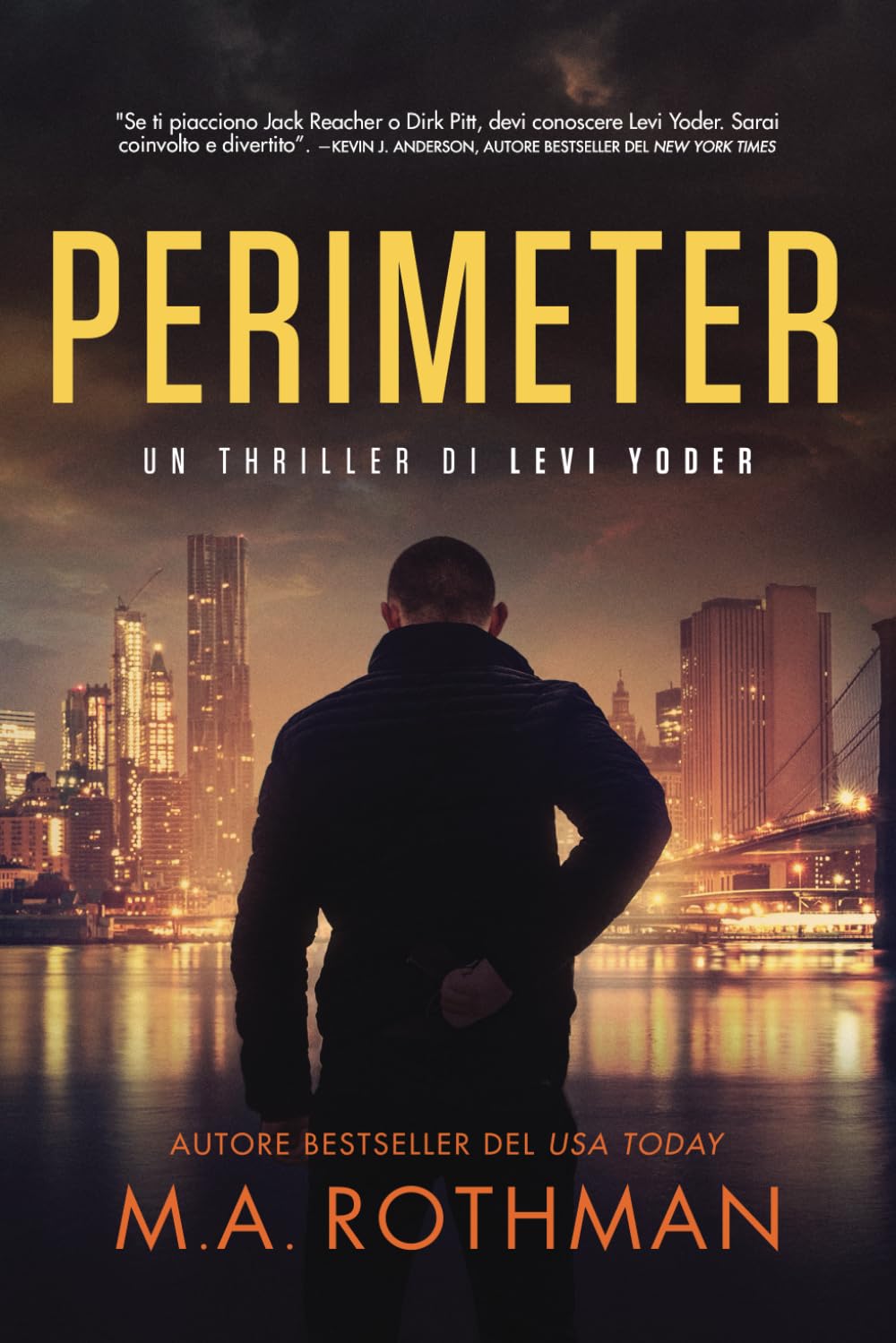 Perimeter (Un thriller di Levi Yoder)