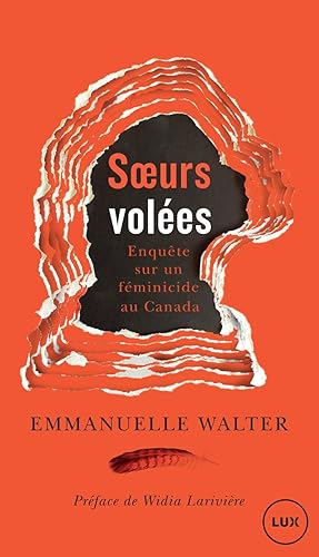 Soeurs volées : Enquête sur un féminicide au Canada