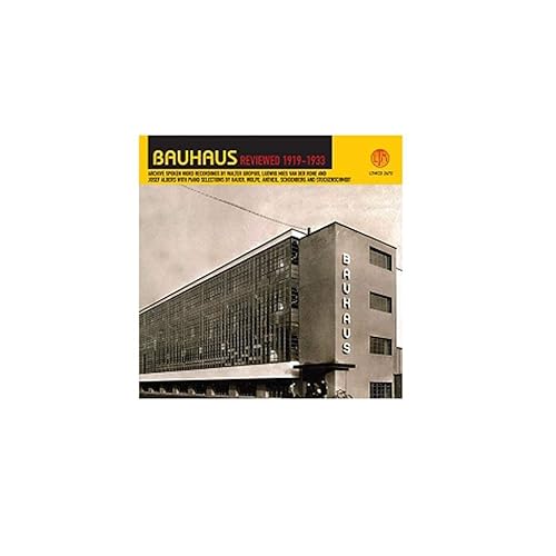 Bauhaus Reviewed 1919-1933 Various