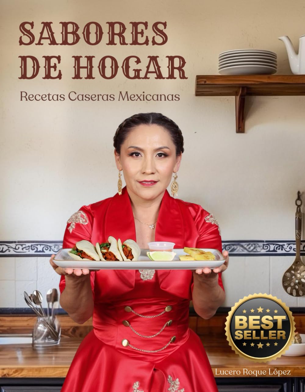 Sabores de Hogar: Recetas Caseras Mexicanas