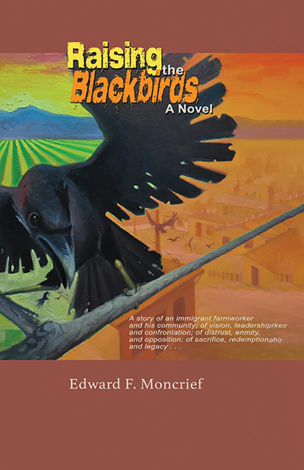 Raising the Blackbirds: A Novel