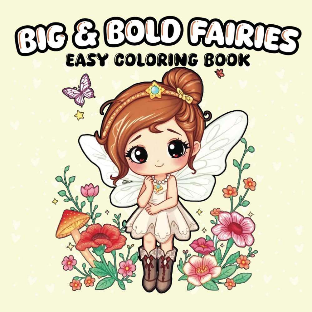 Big & Bold Fairies: A Simple and Easy Coloring Book for Adults and Teens