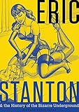 eric stanton  Perez, R: Eric Stanton and the History of the Bizarre Underg
