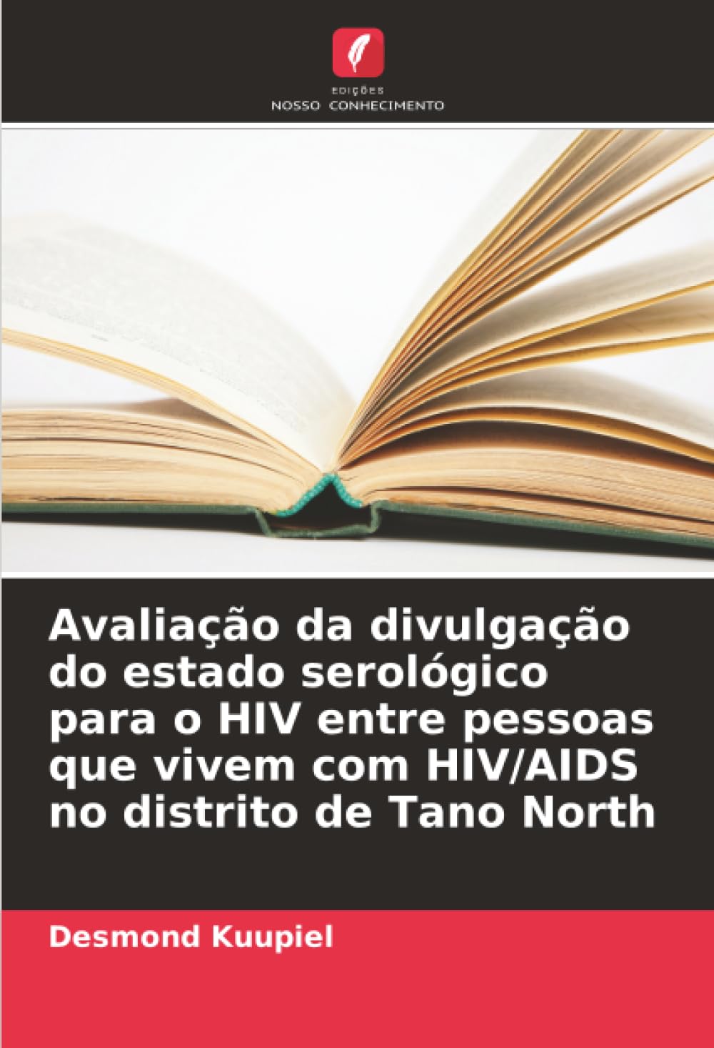 Avaliação da divulgação do estado serológico para o HIV entre pessoas que vivem com HIV/AIDS no distrito de Tano North
