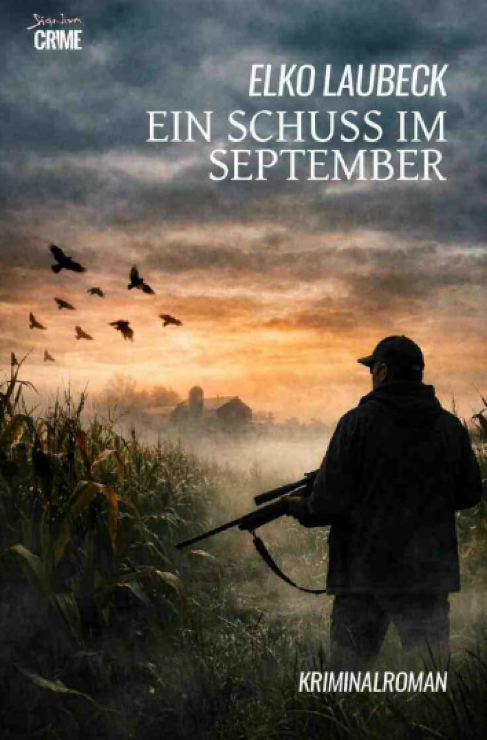 Ein Schuss im September: Ein Dithmarschen-Krimi