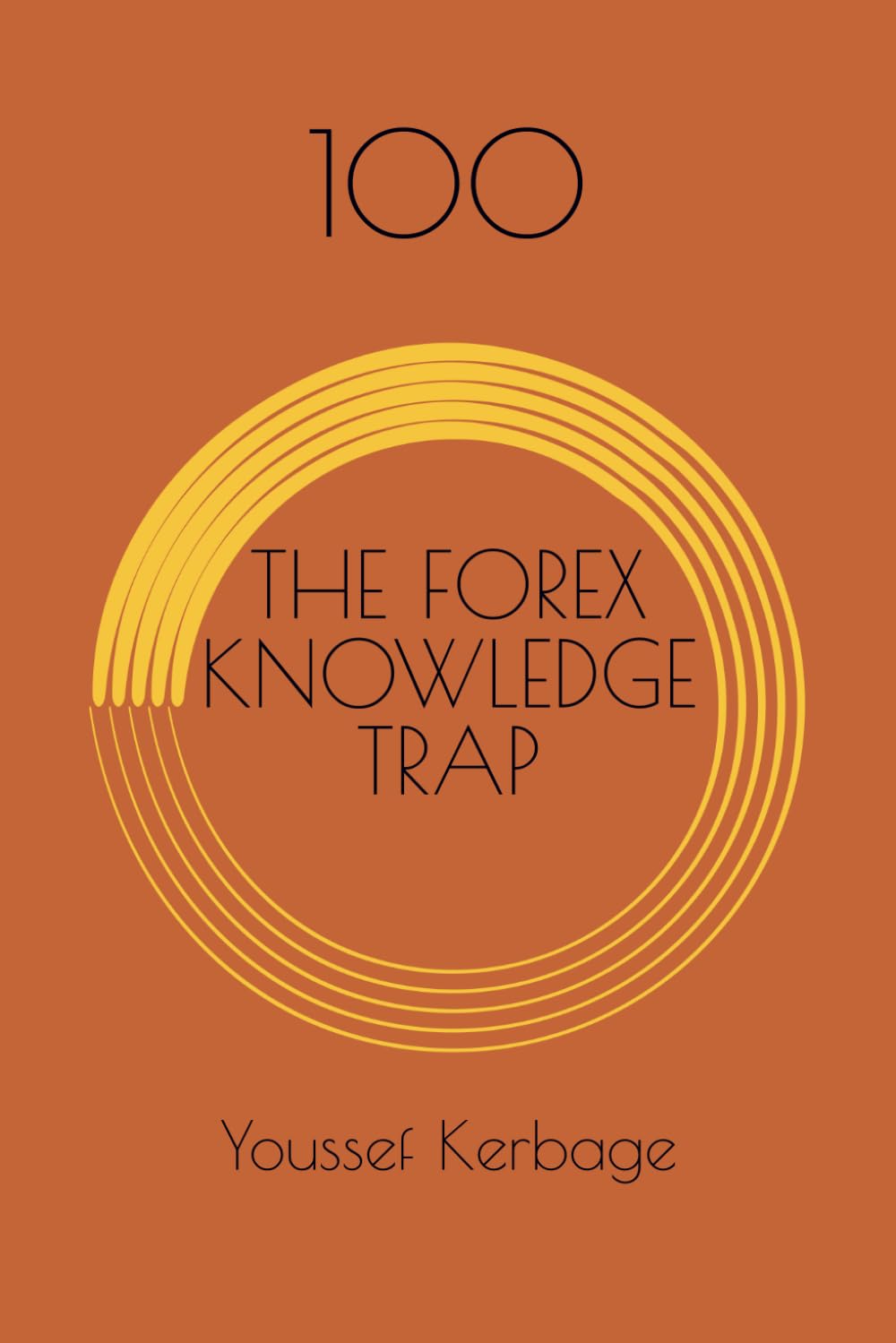 THE FOREX KNOWLEDGE TRAP
