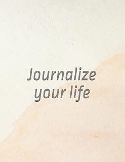 Journalize your life
