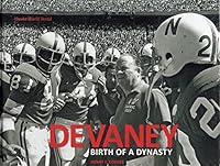 Devaney: Birth of a Dynasty 0692318593 Book Cover