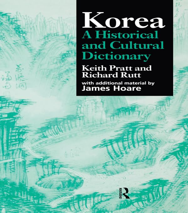 Korea: A Historical and Cultural Dictionary (Durham East Asia Series)