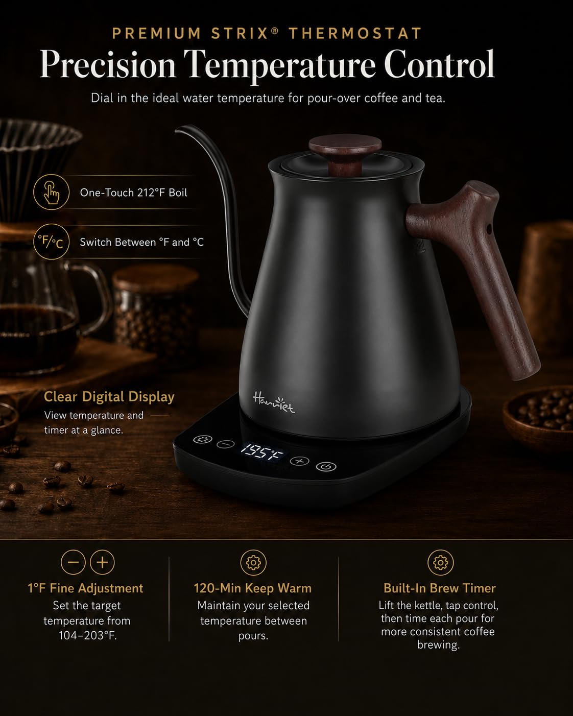 Harriet Gooseneck Electric Kettle, 0.8L, 1°F Control, Brew Timer | 120-Min Keep Warm, 104–203°F Control, Built-In Brew Timer, SUS304 Stainless Steel, Wood-Accent Handle for Pour-Over Coffee