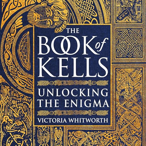 The Book of Kells Audiolibro Por Victoria Whitworth arte de portada