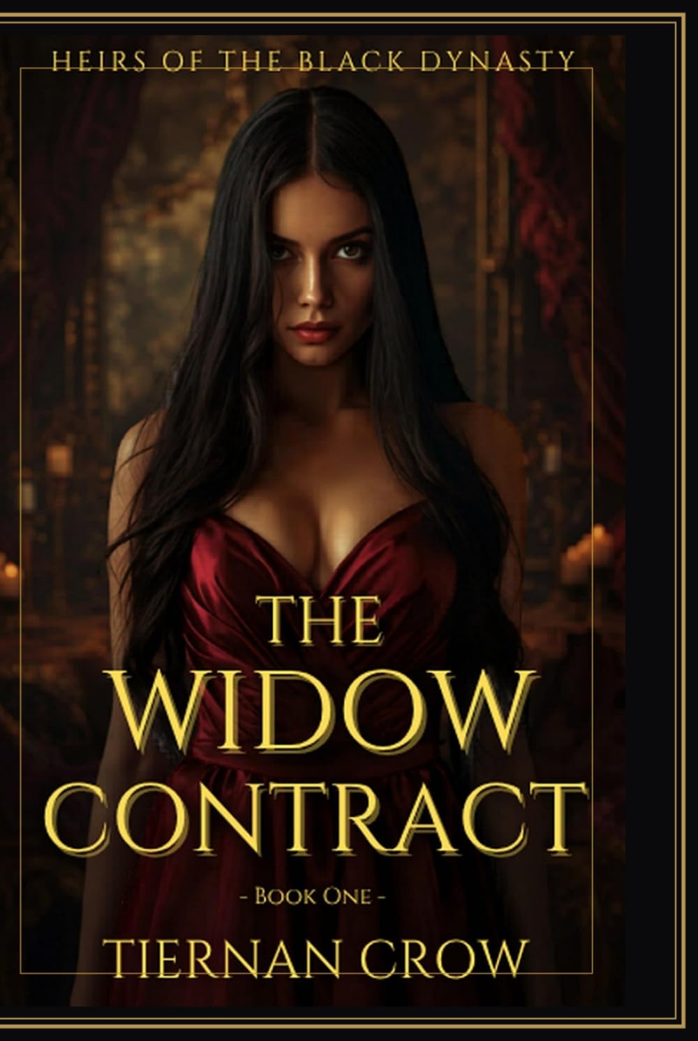 The Widow Contract: Heirs of the Black Dynasty — Book 1