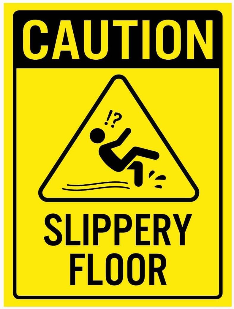 Caution Slippery Floor Rust Free Aluminum Tin Sign - Workplace Decor with Pre-Drilled Holes for Industrial/Commercial Site - 8x12 Inch​