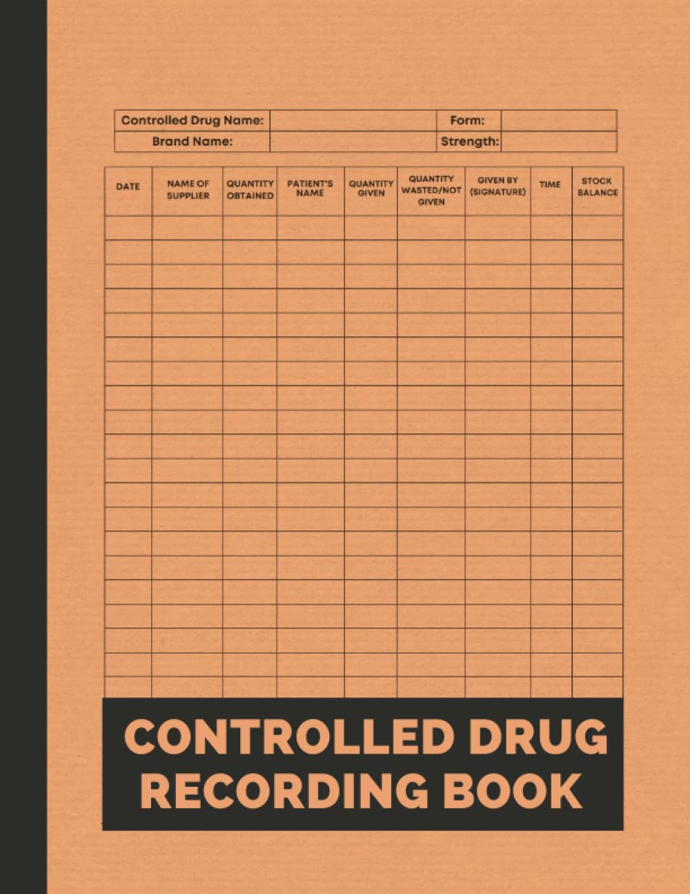 Controlled Drug Recording Book Medication Record Log Book to Keep Track of All Controlled
