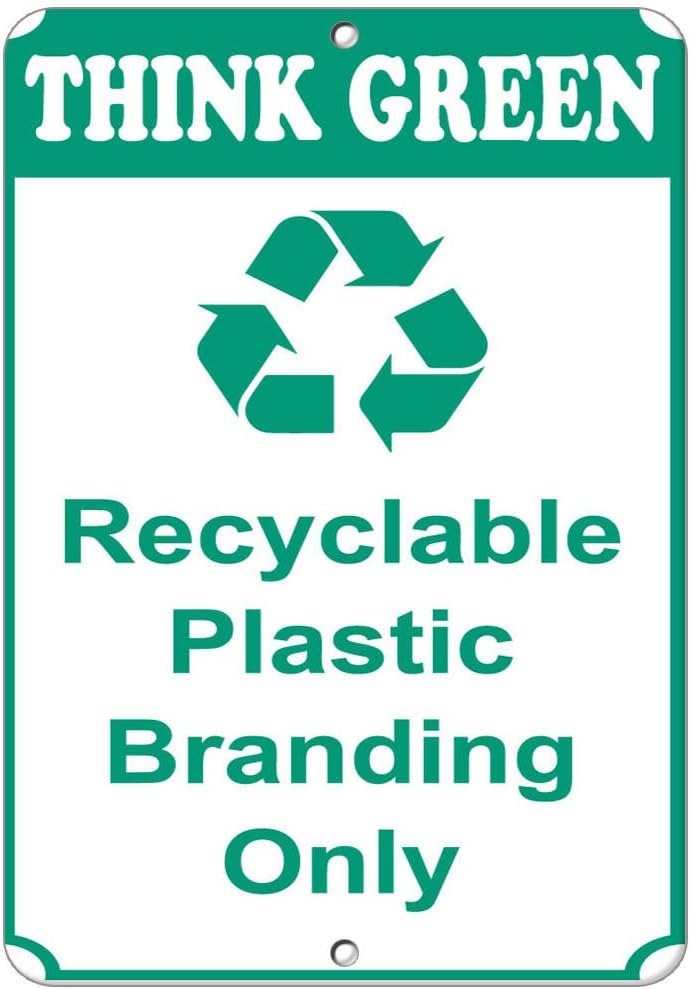 Think Green Recyclable Plastic Banding Only Hazard Sign