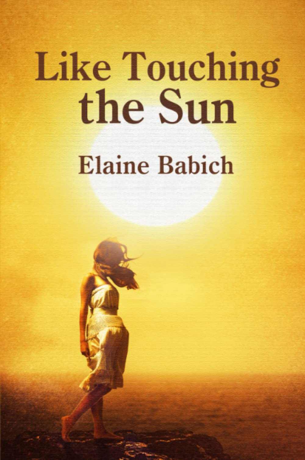 Like Touching the Sun