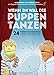 Wenn im Wal die Puppen tanzen: 24 Puppen-Theaterstücke zu Bibelgeschichten, Kirchenfesten und Themen für Kinder ab 6 Jahren