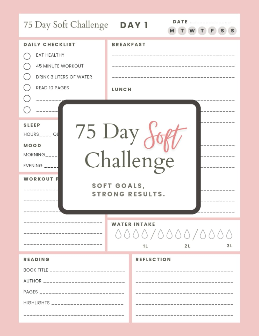 75 Day Soft Challenge Journal: A Daily Challenge Tracker to Build Healthy Habits, Boost Wellness, and Embrace Progress - Paperback