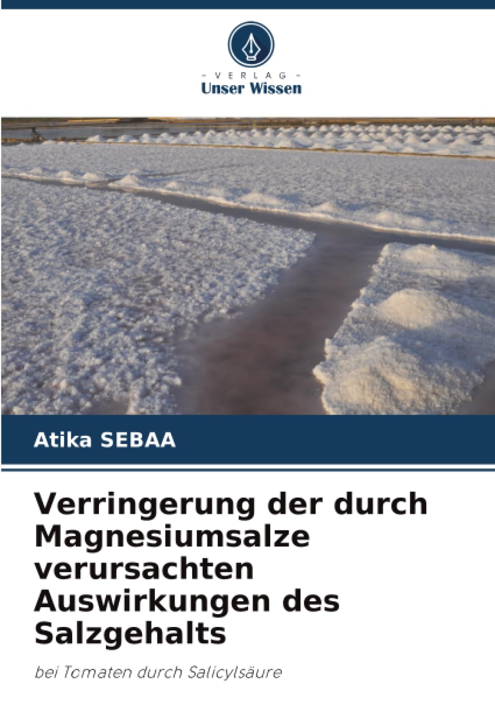 Verringerung der durch Magnesiumsalze verursachten Auswirkungen des Salzgehalts: bei Tomaten durch Salicylsäure